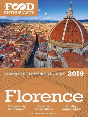 cover image of Florence--2019--The Food Enthusiast's Complete Restaurant Guide